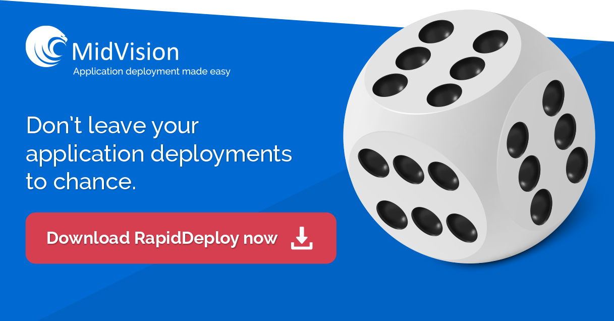 MidVision RapidDeploy — enterprise application release automation. Download RapidDeploy now.